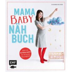 Mama Baby Nähbuch von Susanne Bochem