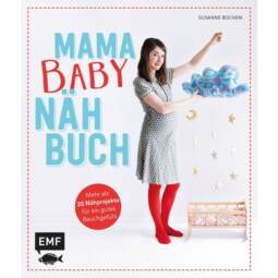 Mama Baby Nähbuch von Susanne Bochem