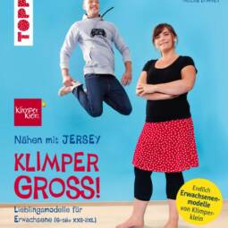 Nähen mit Jersey Lieblingsmodelle für Erwachsene (Größe XXS-3XL) - KLIMPERGROSS!