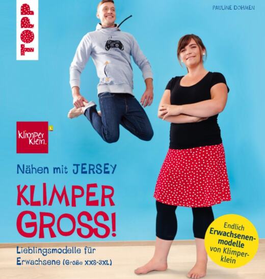 Nähen mit Jersey Lieblingsmodelle für Erwachsene (Größe XXS-3XL) - KLIMPERGROSS!