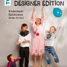 Nähen mit Jersey: Designer Edition Kindermode-Kollektionen (Größe 50-134)