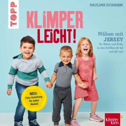 Nähen mit Jersey für Babys & Kids (Größen 56-92 & 98-140) - KLIMPERLEICHT!