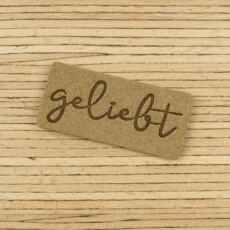 Ein Label zum Aufnähen –  "geliebt" - taupe