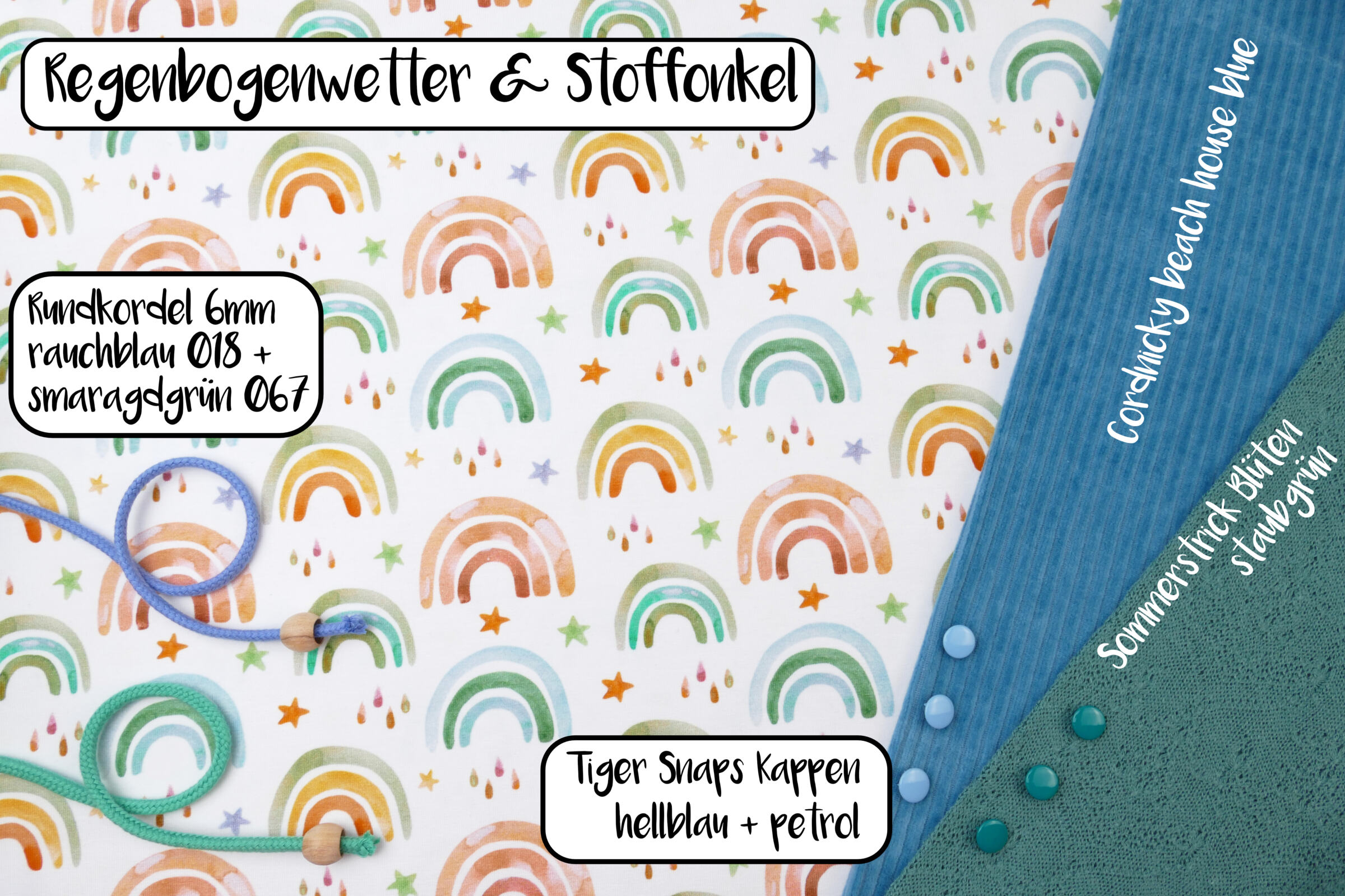 Regenbogenwetter und Stoffonkel