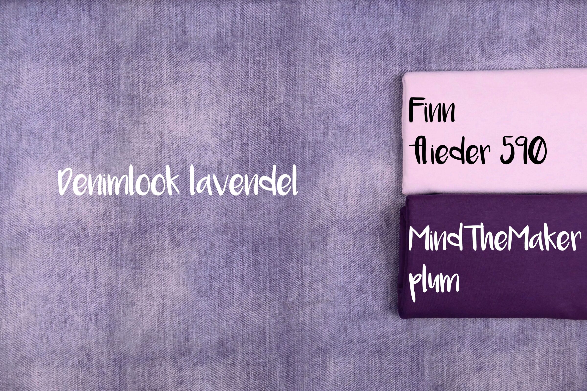 Denimlook Lavendel Kombination Finn Flieder 590 + MTM Plum bearbeitet und beschriftet