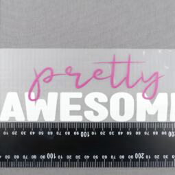 DTF Bügelbild I2 - "pretty AWESOME" – Bild 3
