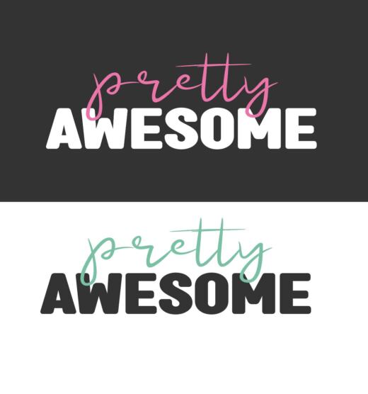 DTF Bügelbild I2 - "pretty AWESOME"