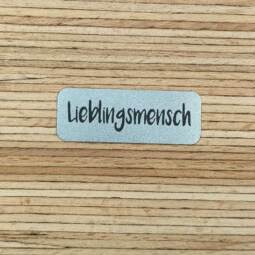 Ein Label zum Aufnähen - Lieblingsmensch reflektierend (3M™ Scotchlite™)