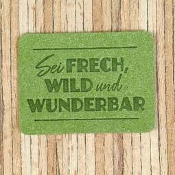 Ein Label zum Aufnähen – "Sei frech, wild und wunderbar" - grün