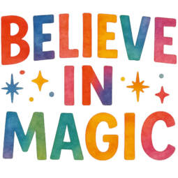 DTF Bügelbild N13 - Tigerlilly EP - "BELIEVE IN MAGIC" (ca. 19 x 15,8cm)