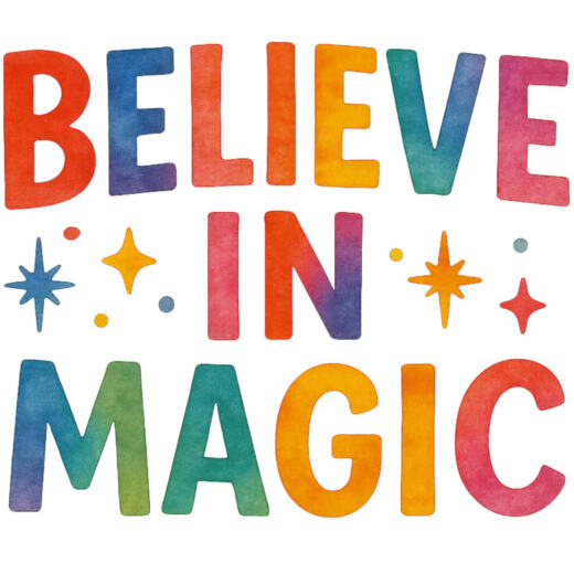 DTF Bügelbild N13 - "BELIEVE IN MAGIC" (ca. 19 x 15,8cm)