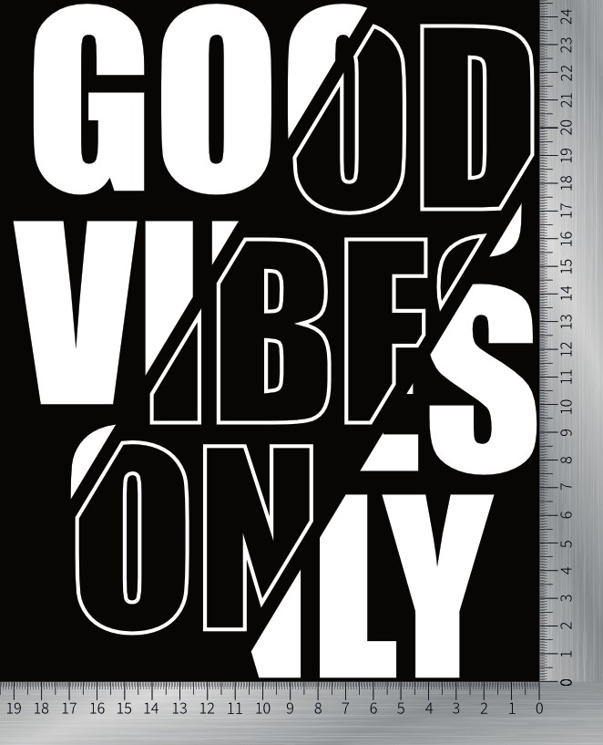 good vibes only weiß Lineal